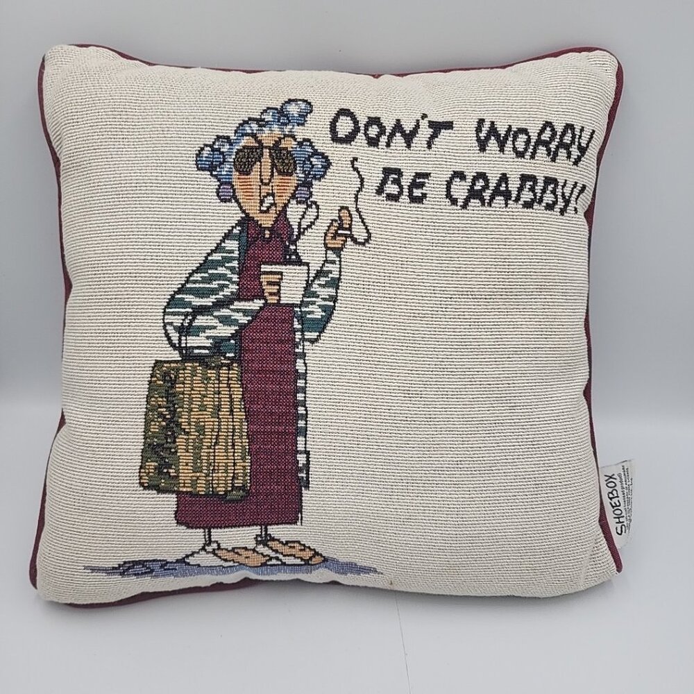Throw Pillow Don't Worry Be Crabby Shoebox Hallmark Maxine Grandma 1990s Vintage